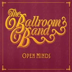 Open Minds - The Ballroom Band Open Minds - The Ballroom Band