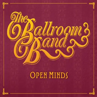 Open Minds - The Ballroom Band Open Minds - The Ballroom Band
