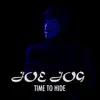 Stream & download Time to Hide - Single