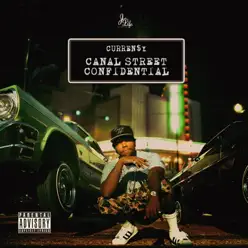 Canal Street Confidential - Curren$y