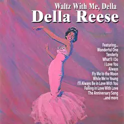 Waltz With Me,Della - Della Reese Waltz With Me,Della - Della Reese