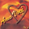 Amo Você, Vol. 6, 2000