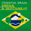 Essential Brazil Brega & Sertanejo, 2016