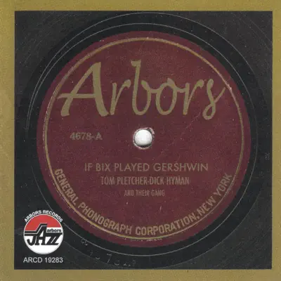 If Bix Played Gershwin - Dick Hyman