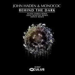 Behind the Dark by John Haden & Monococ album reviews, ratings, credits