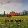Ich Bin Farmer - Single album lyrics, reviews, download