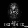 Yo Block (feat. Malik) - Single album lyrics, reviews, download