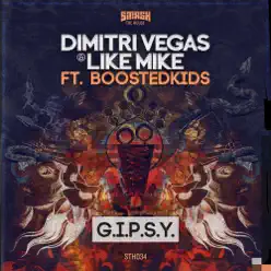 G.I.P.S.Y. - Single - Dimitri Vegas & Like Mike