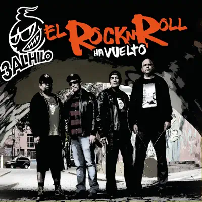 El Rock'n Roll Ha Vuelto - 3 al hilo