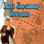 Los Rockin Devils - Conoces el Camino a San José