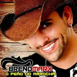O Peão do Arrocha - EP - Breno Marx
