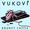 Bouncy Castle - Single album lyrics, reviews, download