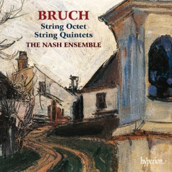 BRUCH/STRING OCTET/STRING QUINTETS cover art