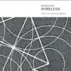 Wireless - Live At the Arnolfini, Bristol album lyrics, reviews, download