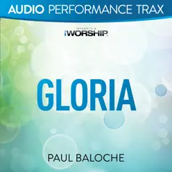 Gloria (Audio Performance Trax) - EP - Paul Baloche