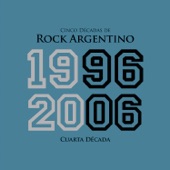 Cinco Décadas de Rock Argentino: Cuarta Década 1996-2006 artwork