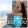 Need You (feat. Mia Amare) - Single, 2016