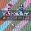 Neko Nation Anthem (RaymanRave Remix) [RaymanRave Remix] - Single