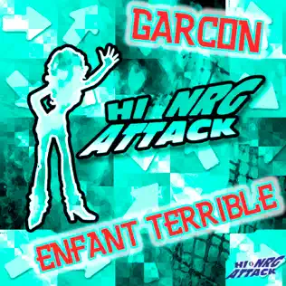 last ned album Garcon - Enfant Terrible