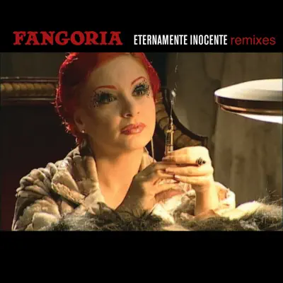 Eternamente Inocente (Remixes) - EP - Fangoria