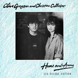 Home and Away: Deluxe Edition - Christine Collister Home and Away: Deluxe Edition - Christine Collister