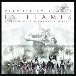 Reroute to Remain - In Flames