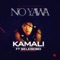 No Yawa (feat. Selebobo) - Kamali lyrics