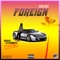 Foreign (feat. DJ Orator) - Sean Cole lyrics