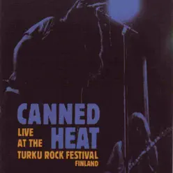 Live at the Turku Rock Festival 1971 (Remastered) - Canned Heat
