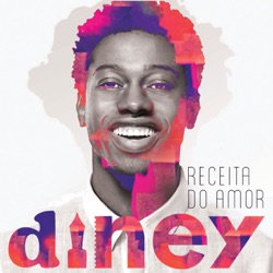 Diney - O Calor É Bom