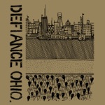 Defiance, Ohio - I'm Against the Government