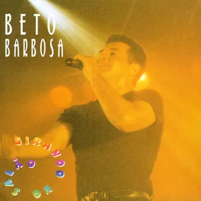 Girando No Salao - Beto Barbosa Girando No Salao - Beto Barbosa