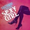 Sexy Girl (feat. Pooh Bear) - Castaway lyrics