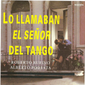 Lo llamaban el señor del tango - Artisti Vari