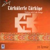 Türkülerle Türkiye, Vol. 35 (İzmir)