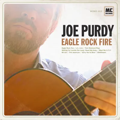 Eagle Rock Fire - Joe Purdy