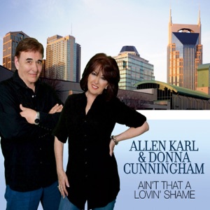 Allen Karl & Donna Cunningham - Ain't That a Lovin' Shame - Line Dance Music