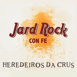 Jard Rock Con Fe - Heredeiros Da Crus