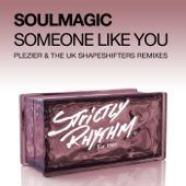 Soulmagic - Someone Like You (Plezier Remix)