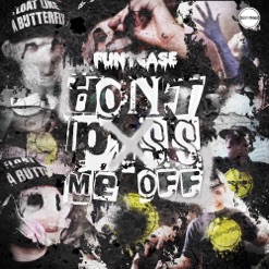 DON'T PISS ME OFF cover art