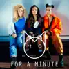 Stream & download For a Minute (feat. K Koke)