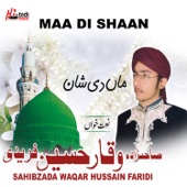 Maa Di Shaan - Islamic Naats - EP artwork