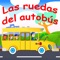 Las Ruedas Del Autobús - Canciones Infantiles & Canciones Para Niños lyrics