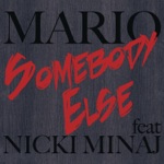 songs like Somebody Else (feat. Nicki Minaj)