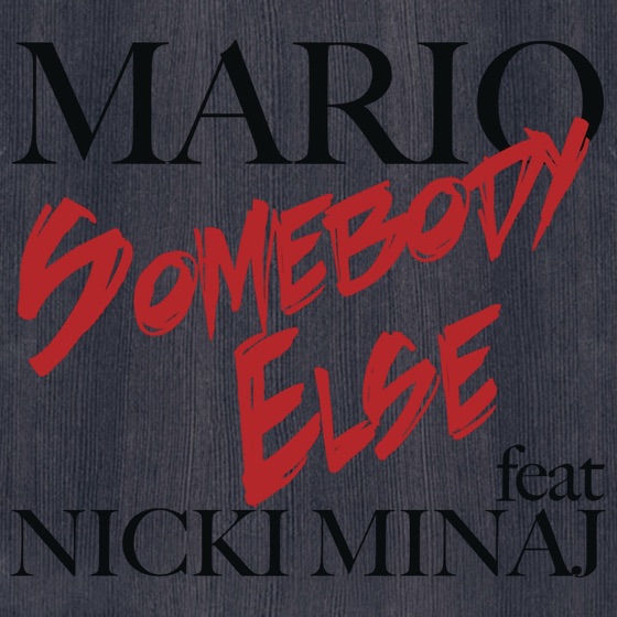 Cover artwork for Somebody Else (feat. Nicki Minaj)