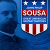 John Philip Sousa: Great American Military Marches