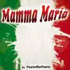 Mamma María: Single - Single album lyrics, reviews, download