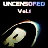 Uncensored, Vol. 1 (Bembe Team Presents)