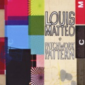 Louis Matteo - Silk-Like-Lips/ Patchwork (Reprise)