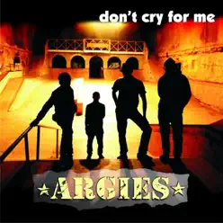 Don't Cry for Me - Argies